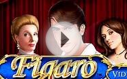 Figaro Video Slots - High Octave Fun with Figaro Slots